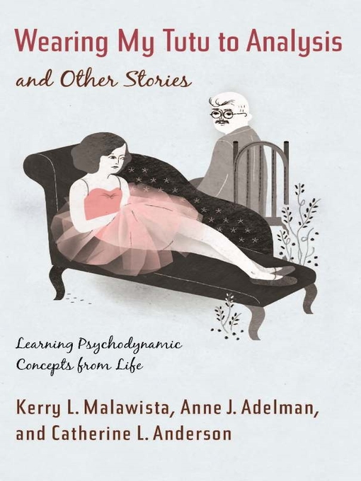 Title details for Wearing My Tutu to Analysis and Other Stories by Kerry L Malawista - Available